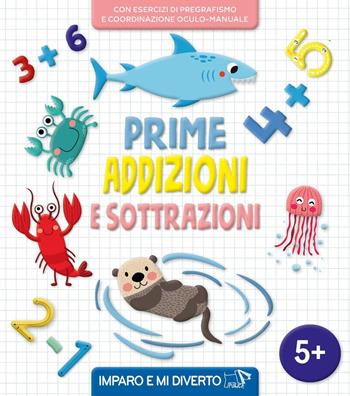 Prime addizioni e sottrazioni  - Libro Pulce 2024, Imparo e mi diverto | Libraccio.it