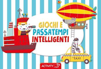 Giochi e passatempi intelligenti. Ediz. a colori  - Libro Pulce 2024, Activity | Libraccio.it
