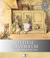 Tutte le filastrocche di Beatrix Potter. Ediz. a colori. Ediz. plastificata