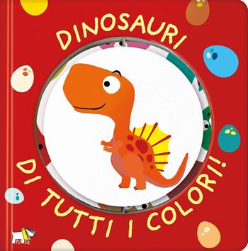 Dinosauri di tutti i colori! Ediz. a colori  - Libro Pulce 2024, Girelli | Libraccio.it