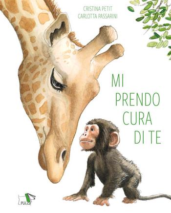 Mi prendo cura di te - Cristina Petit - Libro Pulce 2025 | Libraccio.it