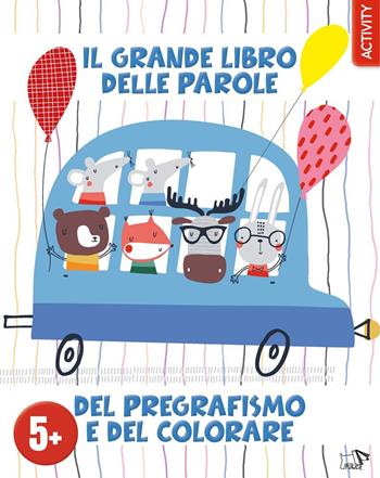 Il grande libro delle parole del pregrafismo e del colorare. Ediz. a colori  - Libro Pulce 2025, Imparo e mi diverto | Libraccio.it