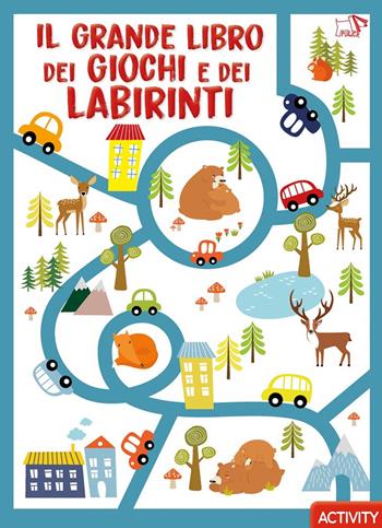 Il grande libro dei giochi e dei labirinti. Ediz. a colori  - Libro Pulce 2025, Activity | Libraccio.it