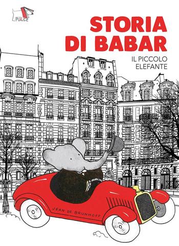 Storia di Babar. Ediz. a colori - Jean de Brunhoff - Libro Pulce 2025 | Libraccio.it