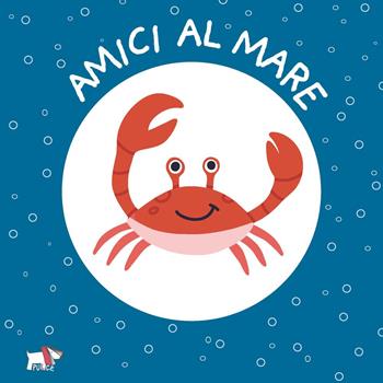 Amici al mare. Ediz. a colori  - Libro Pulce 2025, Girelli | Libraccio.it