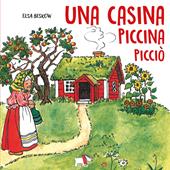 Una casina piccola piccola. Ediz. a colori