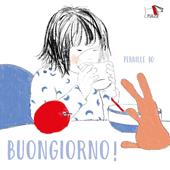 Buongiorno! Ediz. a colori