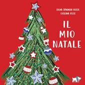Il mio Natale. Ediz. a colori