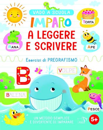 Imparo a leggere e scrivere. Ediz. a colori  - Libro Pulce 2026, Vado a scuola | Libraccio.it