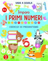 Imparo i primi numeri. Ediz. a colori