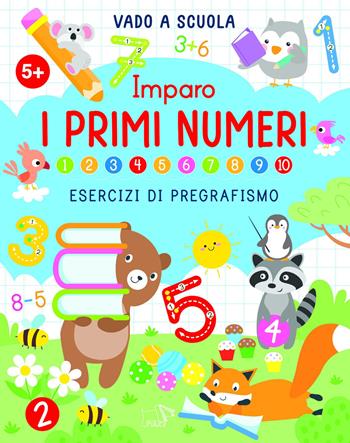 Imparo i primi numeri. Ediz. a colori  - Libro Pulce 2026, Vado a scuola | Libraccio.it