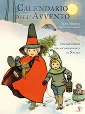 Calendario dell'avvento Piccole storie per accompagnarti al Natale. Ediz. a colori