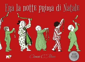Era la notte prima di Natale. Ediz. a colori - Clement C. Moore - Libro Pulce 2026, C'era un'altra volta | Libraccio.it