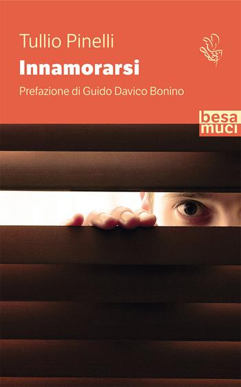 Innamorarsi - Tullio Pinelli - Libro Besa muci 2020, Passage | Libraccio.it