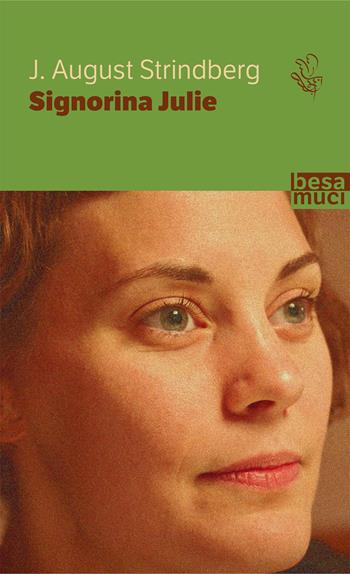 Signorina Julie - August Strindberg - Libro Besa muci 2020, Passage | Libraccio.it