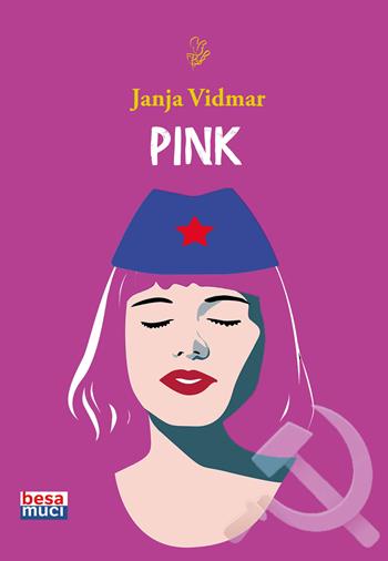 Pink - Janja Vidmar - Libro Besa muci 2023, Rendez-vous | Libraccio.it