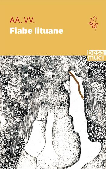 Fiabe lituane  - Libro Besa muci 2021, Passage | Libraccio.it