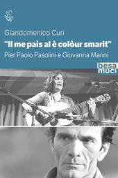 «Il me paìs al è colòur smarit». Pier Paolo Pasolini e Giovanna Marini