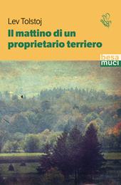 Il mattino di un proprietario terriero