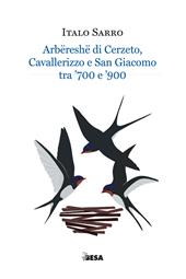 Arbëreshë di Cerzeto, Cavallerizzo e San Giacomo tra '700 e '900