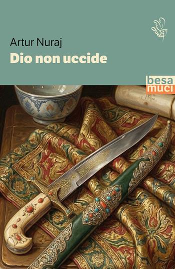 Dio non uccide - Artur Nuraj - Libro Besa muci 2026, Passage | Libraccio.it