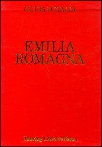 Emilia Romagna  - Libro Touring 2006, Guide rosse | Libraccio.it