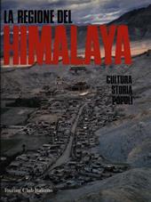 La regione dell'Himalaya: storia, cultura e popoli