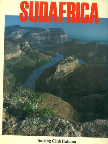 Sudafrica  - Libro Touring, I grandi paesi | Libraccio.it