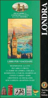 Londra  - Libro Touring 1993, Guide oro classiche | Libraccio.it