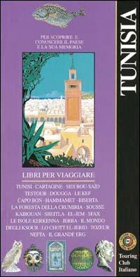 Tunisia  - Libro Touring 1995, Guide oro classiche | Libraccio.it