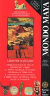 Mondo maya  - Libro Touring 1996, Guide oro classiche | Libraccio.it