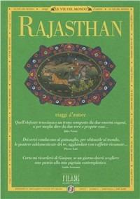 Rajasthan  - Libro Touring 1996, Le vie del mondo | Libraccio.it