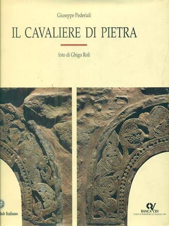 Il cavaliere di pietra  - Libro Touring 1997, Libri illustrati | Libraccio.it