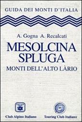 Mesolcina, Spluga