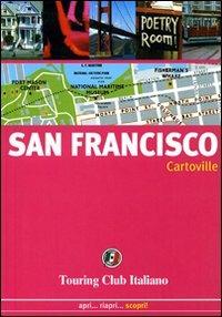 San Francisco  - Libro Touring 2006, CartoVille | Libraccio.it