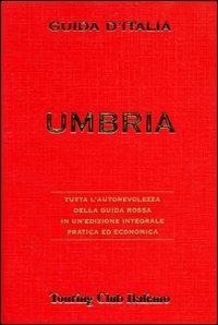 Umbria  - Libro Touring 2006, Guide rosse economiche | Libraccio.it