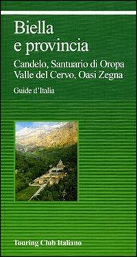 Biella e provincia  - Libro Touring 2010, Guide verdi d'Italia | Libraccio.it