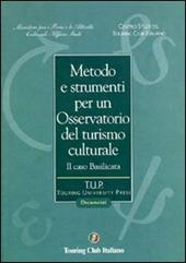 Metodo e strumenti per un osservatorio del turismo culturale