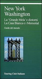 New York, Washington. Le aree urbane e i dintorni