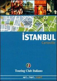 Istanbul  - Libro Touring 2008, CartoVille | Libraccio.it