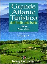 Grande atlante turistico 1:400.000. Vol. 1  - Libro Touring 2006, Atlanti stradali e turistici | Libraccio.it