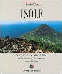 Isole  - Libro Touring 2006, Il bel paese | Libraccio.it