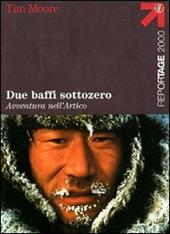 Due baffi sottozero