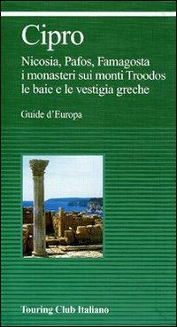 Cipro  - Libro Touring 2010, Guide verdi d'Europa | Libraccio.it