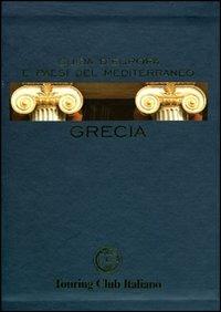 Grecia. Ediz. illustrata  - Libro Touring 2008, Guide blu | Libraccio.it