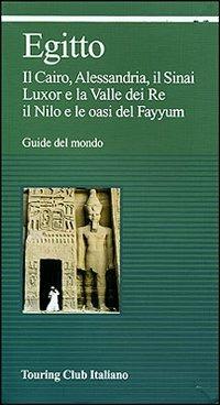 Egitto  - Libro Touring 2006, Guide verdi del mondo | Libraccio.it