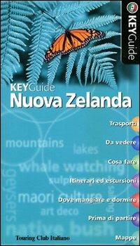 Nuova Zelanda  - Libro Touring 2006, Key Guide | Libraccio.it