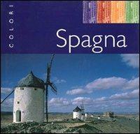 Spagna  - Libro Touring Il Viaggiatore 2006, Colori | Libraccio.it
