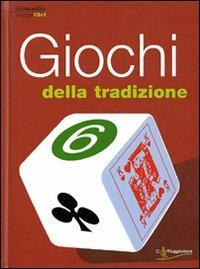 Giochi della tradizione  - Libro Touring Il Viaggiatore 2006, Viaggialibri | Libraccio.it