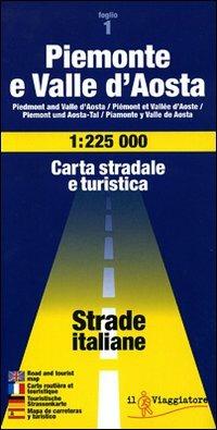 Piemonte e Valle d'Aosta 1:225.000  - Libro Touring Il Viaggiatore 2006, Strade italiane e d'Europa | Libraccio.it
